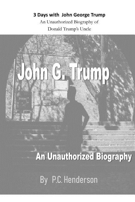 Front cover_3 Days with John George Trump