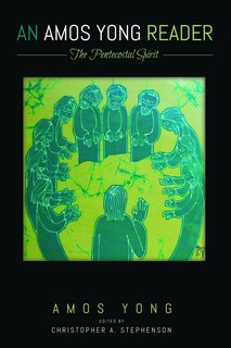 Front cover_An Amos Yong Reader