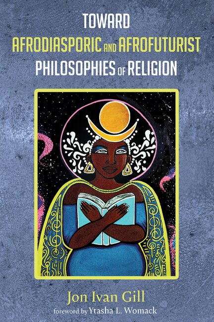 Couverture_Toward Afrodiasporic and Afrofuturist Philosophies of Religion