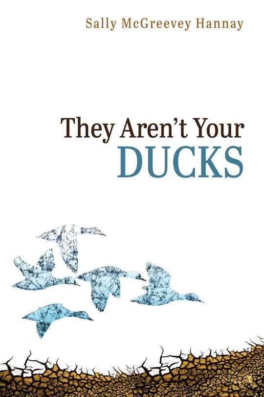 Couverture_They Aren't Your Ducks