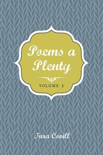 Poems A Plenty: Volume 1