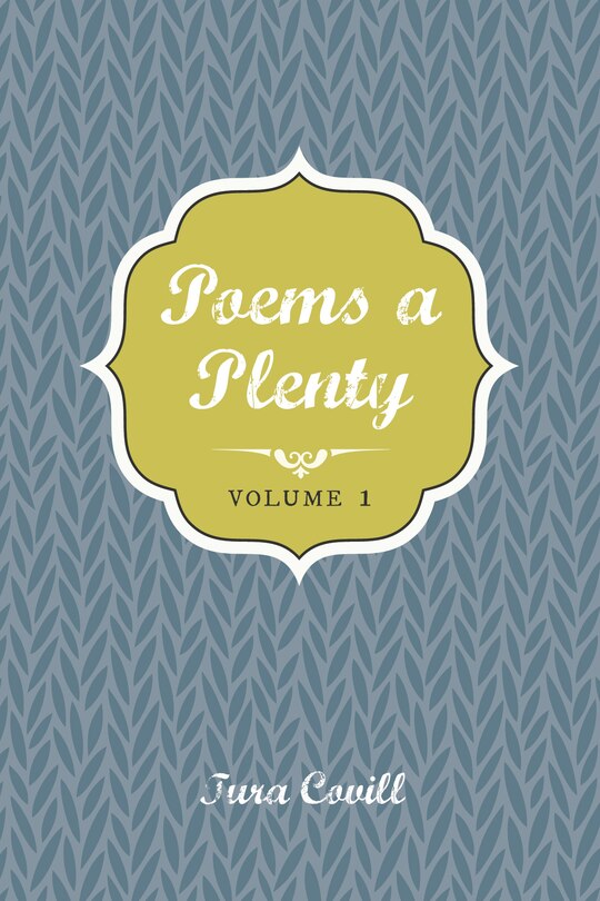 Poems A Plenty: Volume 1