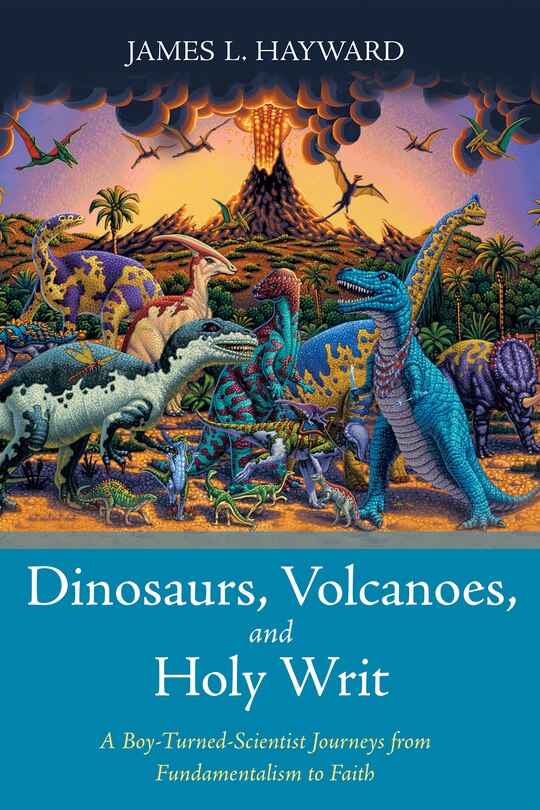 Couverture_Dinosaurs, Volcanoes, and Holy Writ