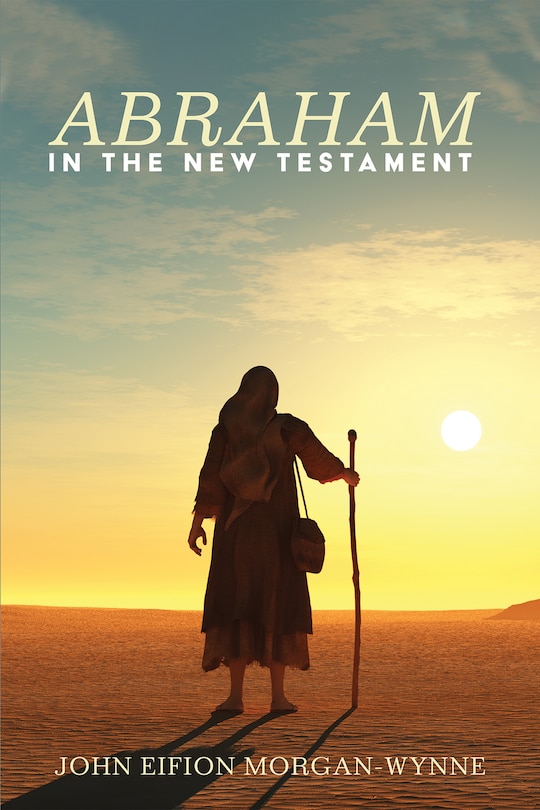 Front cover_Abraham in the New Testament