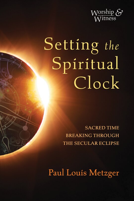 Front cover_Setting the Spiritual Clock