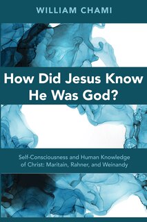 Front cover_How Did Jesus Know He Was God?