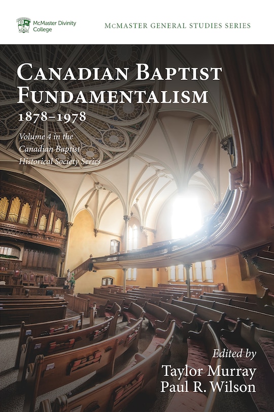 Front cover_Canadian Baptist Fundamentalism, 1878-1978