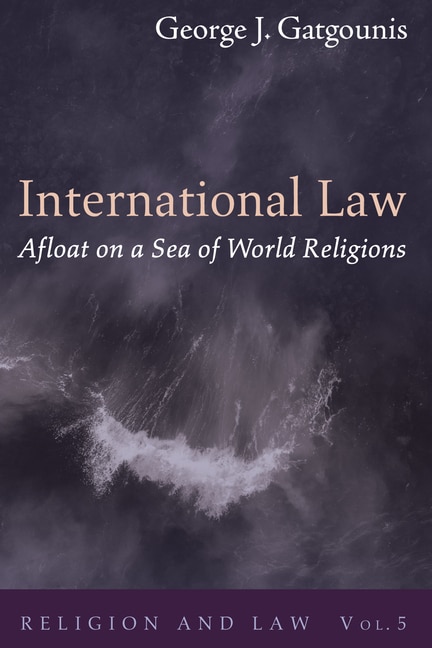 Couverture_International Law Afloat on a Sea of World Religions