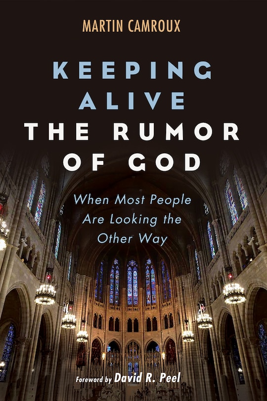 Couverture_Keeping Alive the Rumor of God