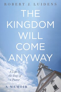 Couverture_The Kingdom Will Come Anyway