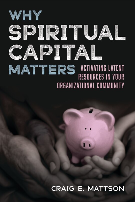 Couverture_Why Spiritual Capital Matters