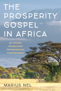 Front cover_The Prosperity Gospel in Africa