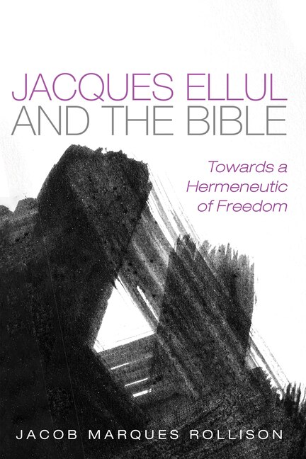 Front cover_Jacques Ellul and the Bible