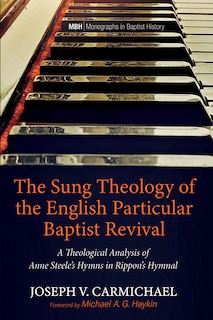 Couverture_The Sung Theology of the English Particular Baptist Revival