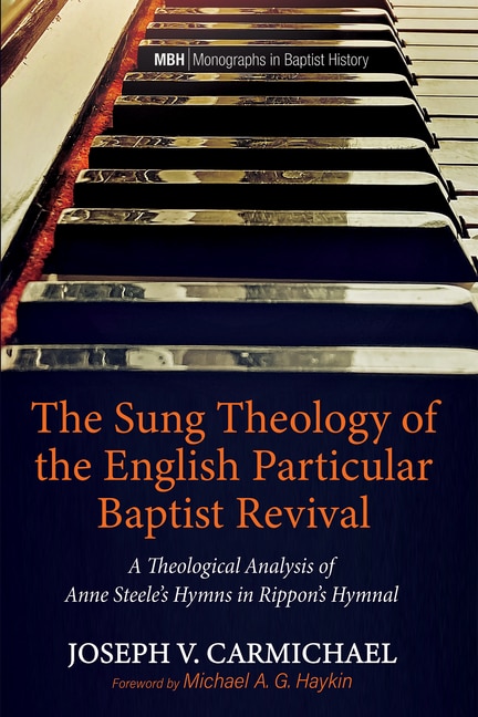 Couverture_The Sung Theology of the English Particular Baptist Revival