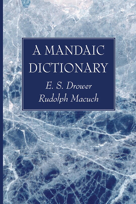 Front cover_A Mandaic Dictionary