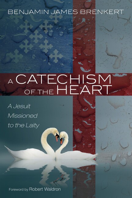 Front cover_A Catechism of the Heart