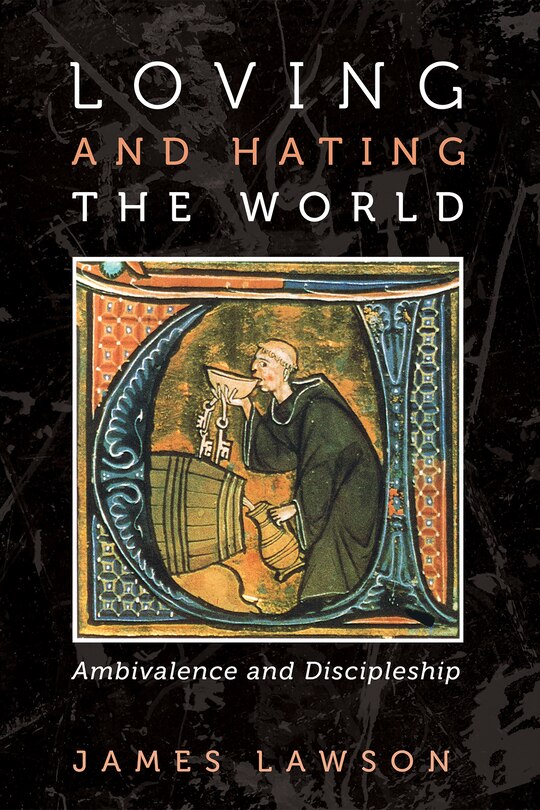 Front cover_Loving and Hating the World