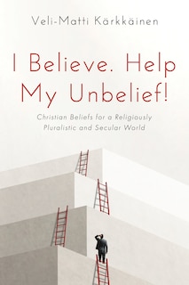 Front cover_I Believe. Help My Unbelief!