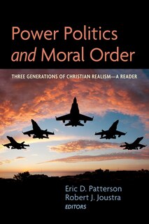 Front cover_Power Politics and Moral Order
