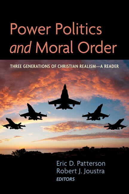 Front cover_Power Politics and Moral Order