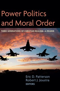 Front cover_Power Politics and Moral Order