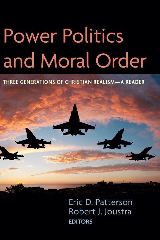 Front cover_Power Politics and Moral Order