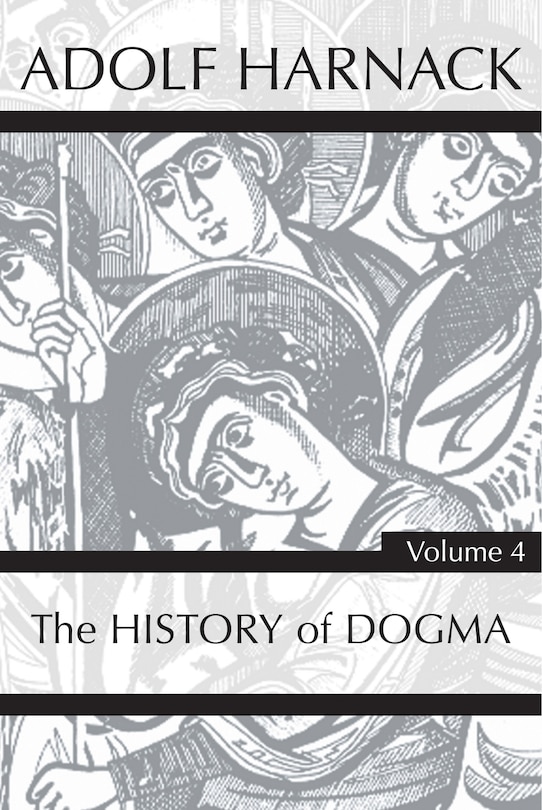 Front cover_History of Dogma, Volume 4