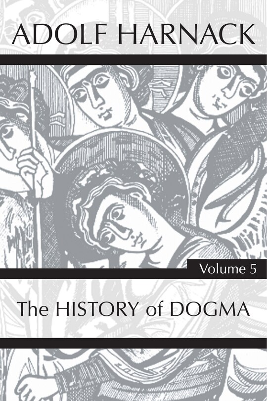 Front cover_History of Dogma, Volume 5