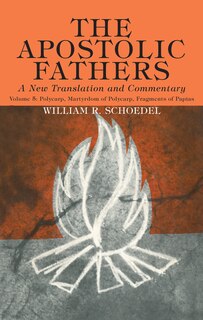 Couverture_The Apostolic Fathers, A New Translation and Commentary, Volume V