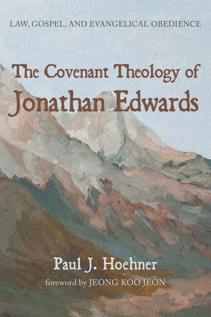 Couverture_The Covenant Theology of Jonathan Edwards