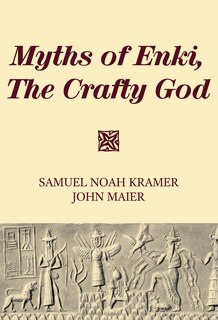 Front cover_Myths of Enki, The Crafty God