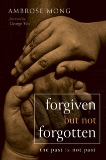 Front cover_Forgiven But Not Forgotten