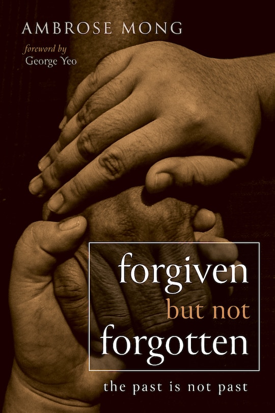 Front cover_Forgiven But Not Forgotten