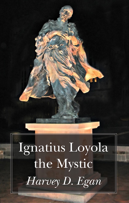 Couverture_Ignatius Loyola the Mystic