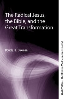 Front cover_The Radical Jesus, the Bible, and the Great Transformation