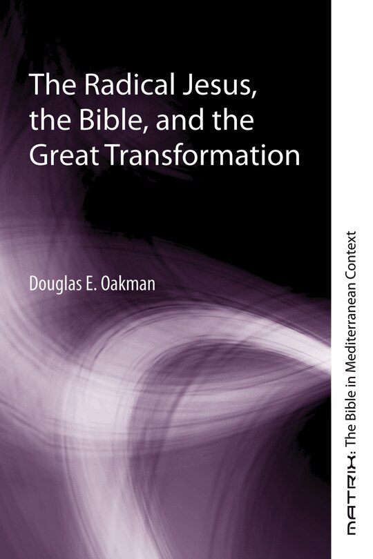 Front cover_The Radical Jesus, the Bible, and the Great Transformation