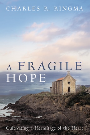 A Fragile Hope