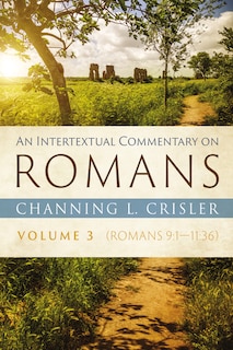 Couverture_An Intertextual Commentary on Romans, Volume 3