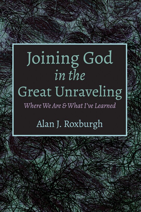 Couverture_Joining God in the Great Unraveling
