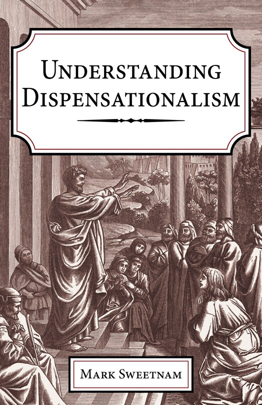 Front cover_Understanding Dispensationalism