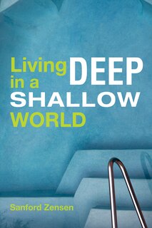 Couverture_Living Deep in a Shallow World