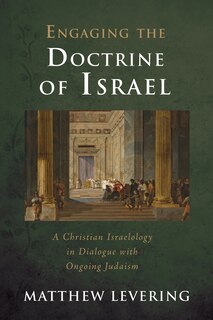 Couverture_Engaging the Doctrine of Israel