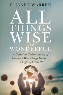 Front cover_All Things Wise and Wonderful