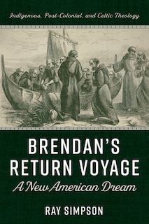 Couverture_Brendan's Return Voyage: A New American Dream