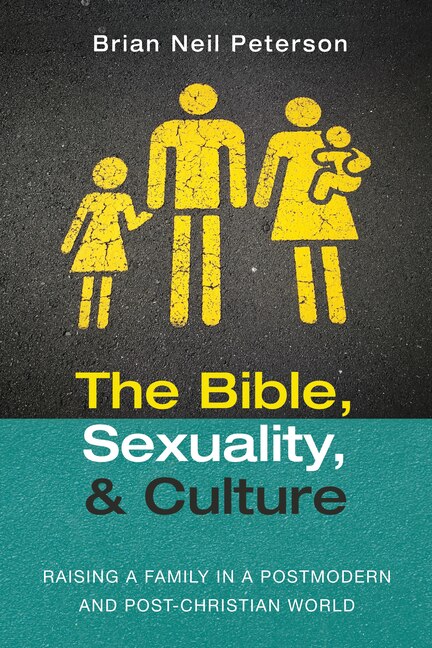 Front cover_The Bible, Sexuality, and Culture