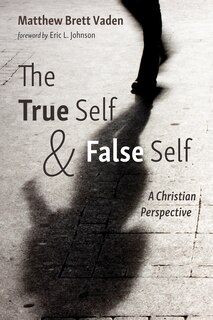 Couverture_The True Self and False Self