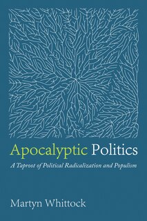 Front cover_Apocalyptic Politics