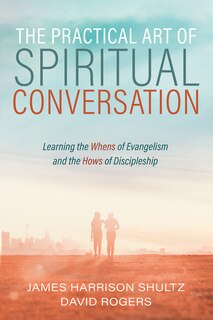 Front cover_The Practical Art of Spiritual Conversation