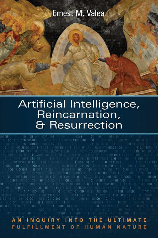 Front cover_Artificial Intelligence, Reincarnation, and Resurrection